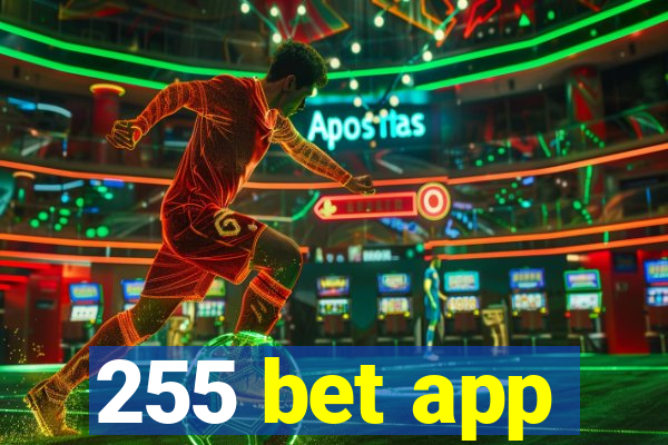 255 bet app